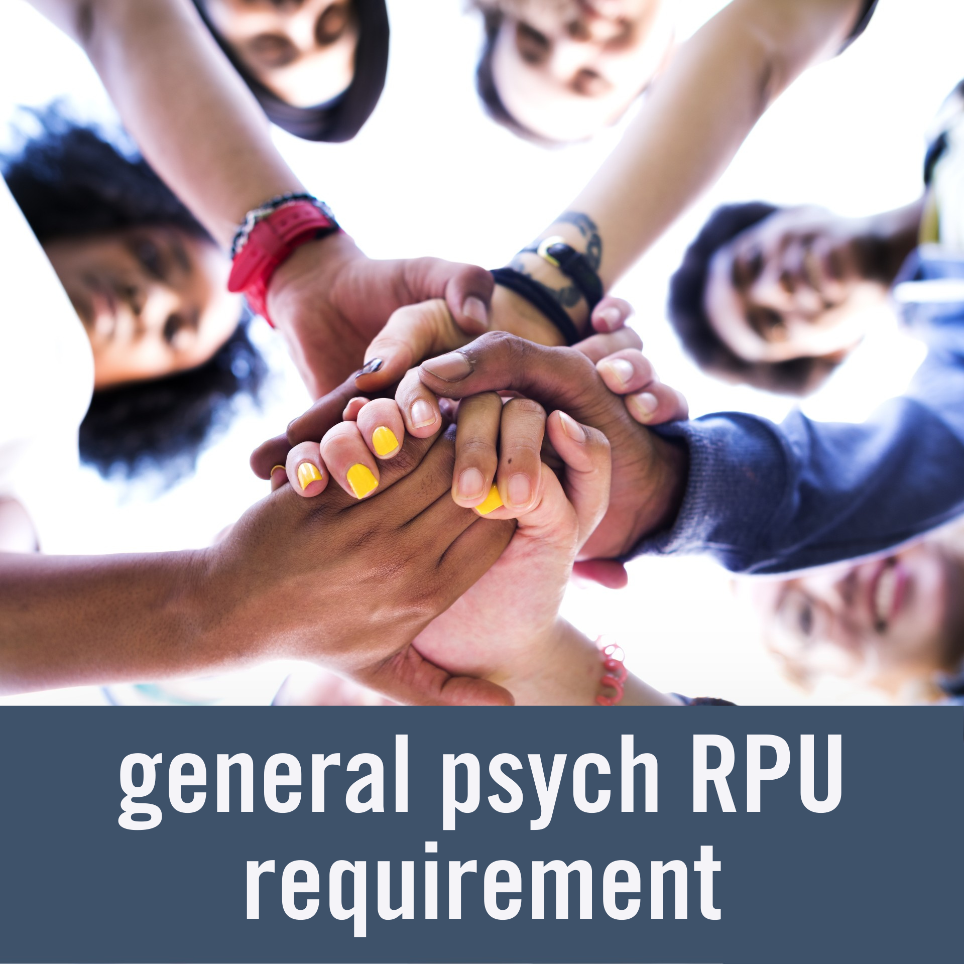 General Psych RPU Requirement